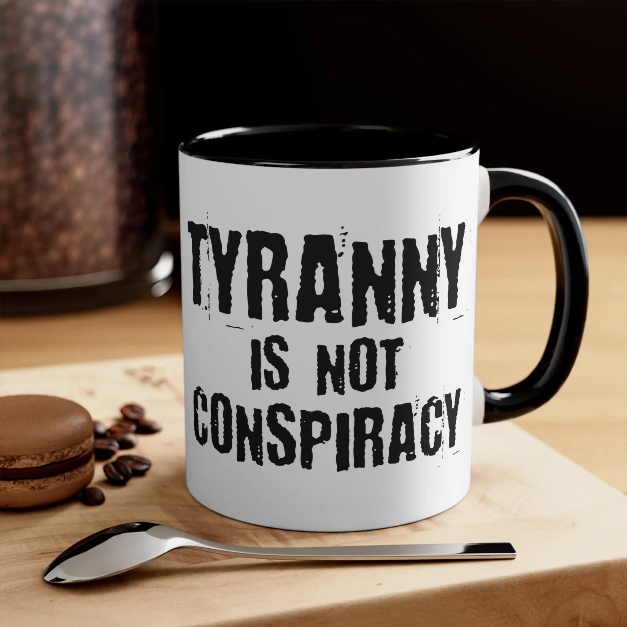 Tyranny Mug (2 sizes, 3 colors)